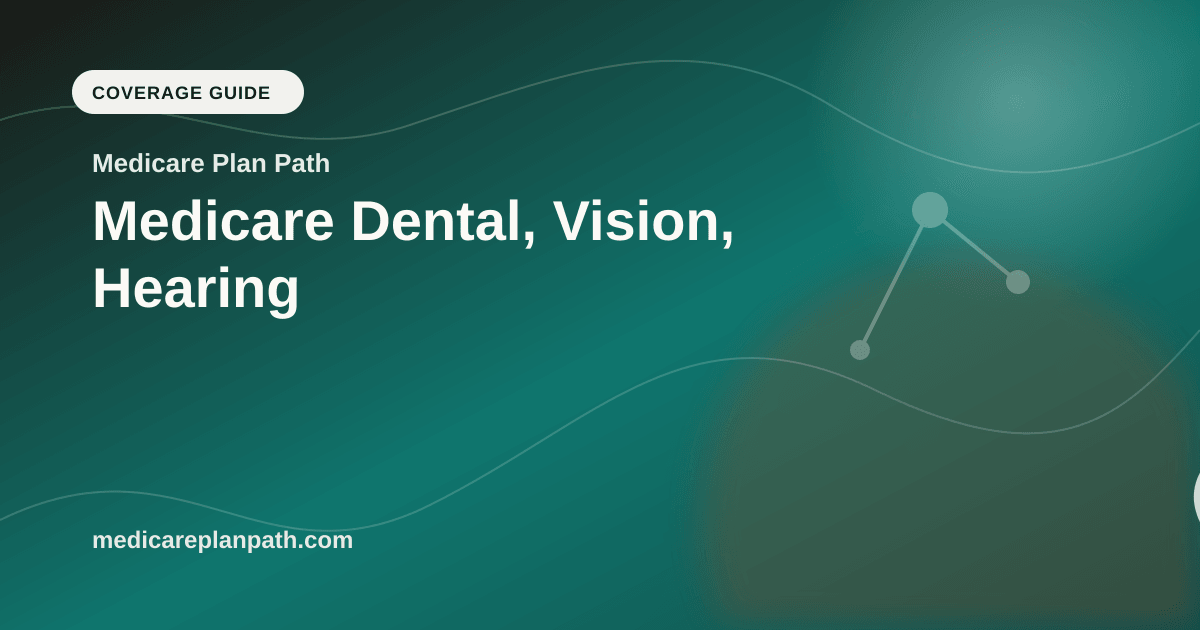 Medicare Dental, Vision, Hearing