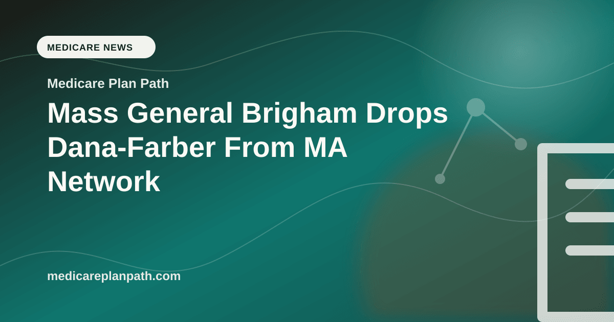 Mass General Brigham Drops Dana-Farber From MA Network