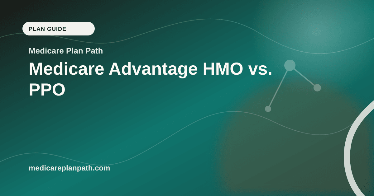 Medicare Advantage HMO vs. PPO