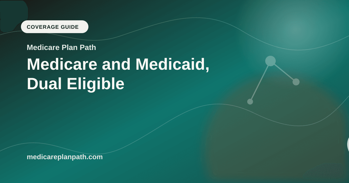 Medicare and Medicaid, Dual Eligible