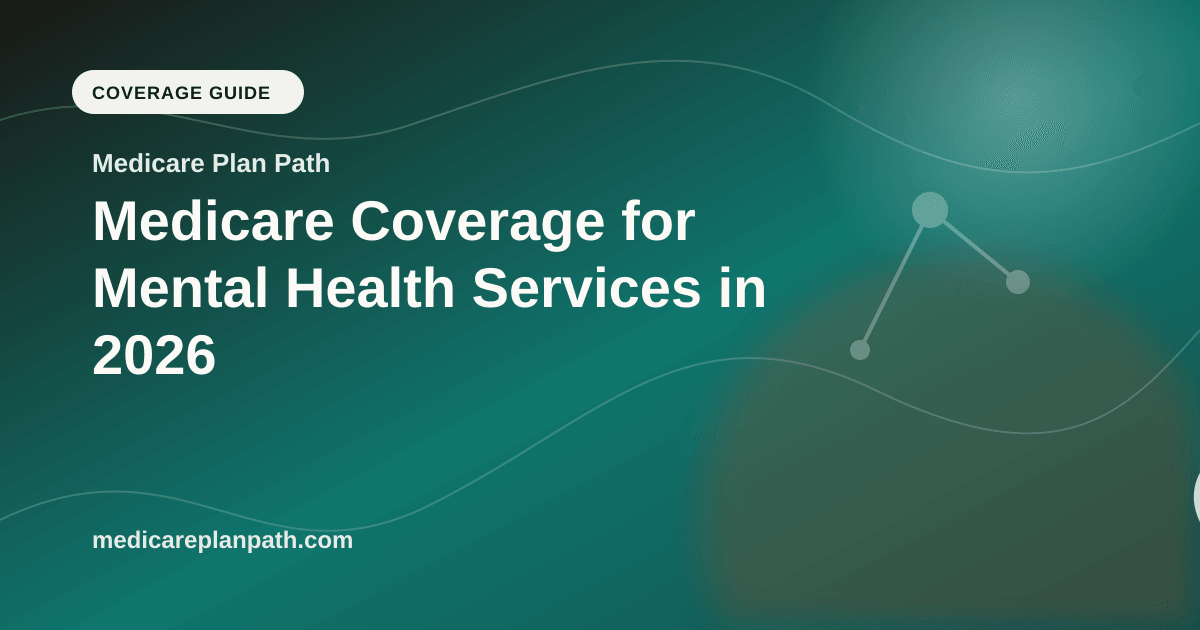 Medicare Coverage for Mental Health Services in 2026