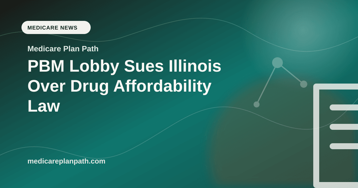 PBM Lobby Sues Illinois Over Drug Affordability Law